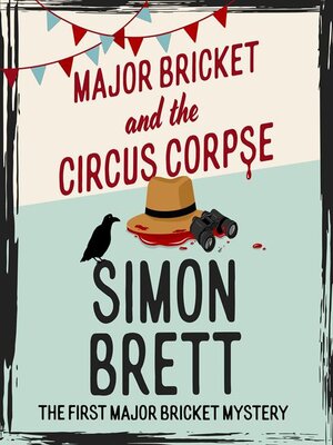 cover image of Major Bricket and the Circus Corpse
